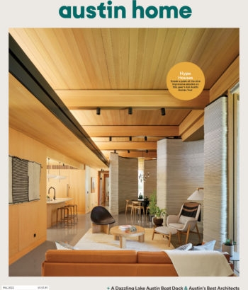 Austin Home Magazine – Austin’s Best Architects 2022
