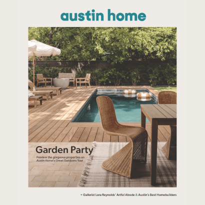 Austin Home – 2024 Spring Issue: Cool and Collected